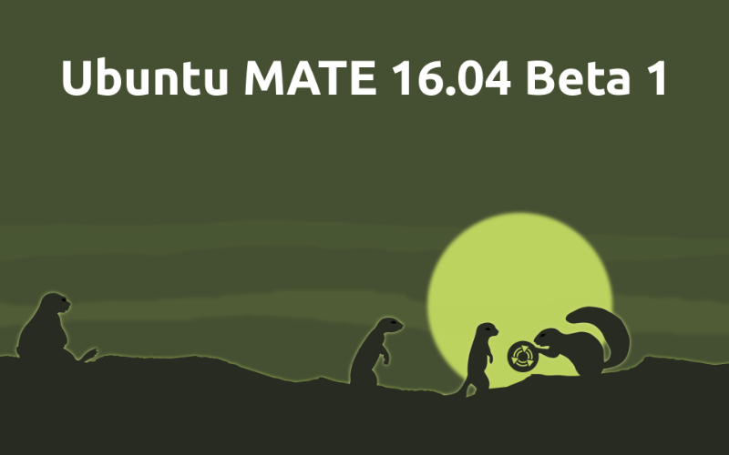 Ubuntu MATE 16.04 Beta 1 | Ubuntu MATE